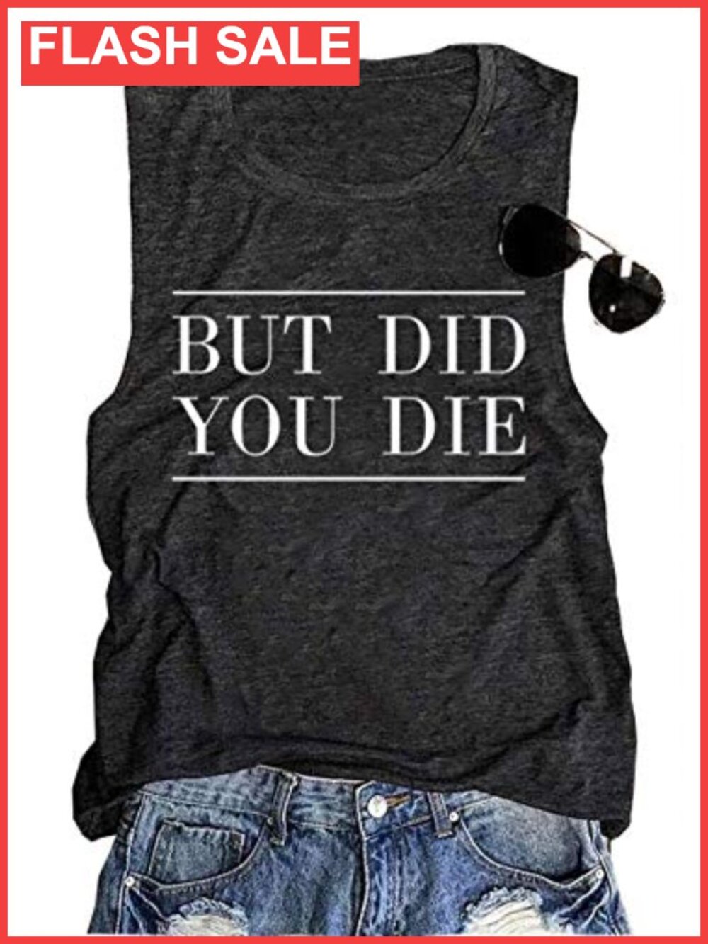 But Did You Die Muscle Tank Top Women Letter Print Workout Tank Holiday Top